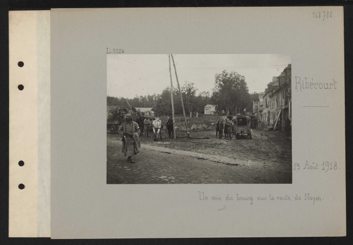 Ribécourt. Un coin du bourg sur la route de Noyon