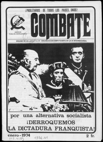 Combate (1974 : janvier(2 n°s), juin). Sous-Titre : organo de la Liga comunista revolucionaria. Edición para Francia