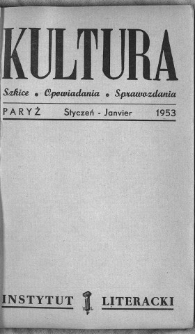 Kultura (1953, n°1(63) - n°12(74))  Sous-Titre : Szkice - Opowiadania - Sprawozdania  Autre titre : "La Culture". Revue mensuelle