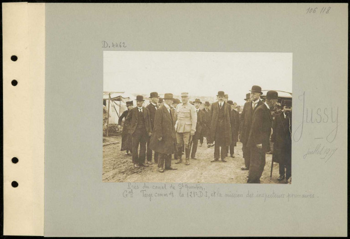 Jussy. Près du canal de Saint-Quentin. Général Targe, commandant la 121e division d'infanterie, et la mission des inspecteurs primaires