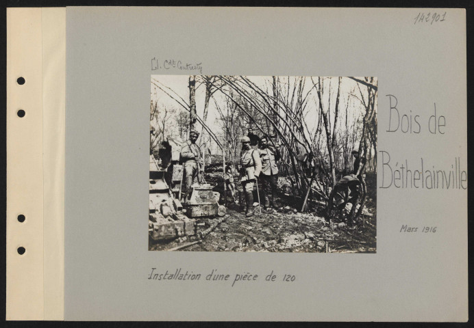 Bois de Béthelainville. Installation d'une pièce de 120
