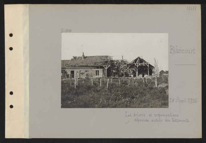 Ribécourt. La scierie et organisations défensives autour des bâtiments
