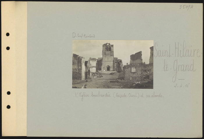 Saint-Hilaire-le-Grand. L'église bombardée (façade ouest) et ses abords