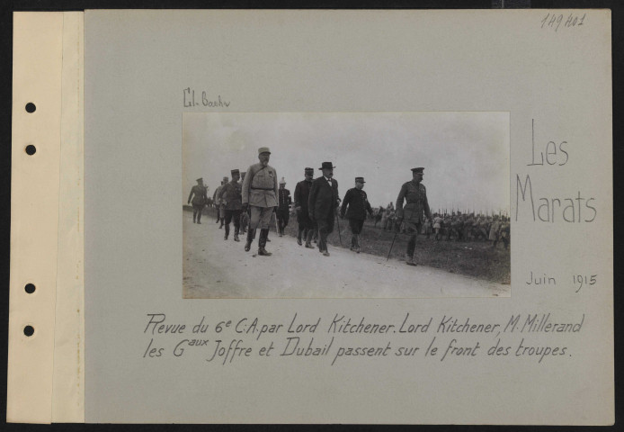 Les Marats. Revue du 6e CA par Lord Kitchener. Lord Kitchener, M. Millerand, les généraux Joffre et Dubail passent sur le front des troupes