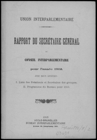 Union interparlementaire. Rapport du secrétaire général au conseil interparlementaie pour l'année 1912