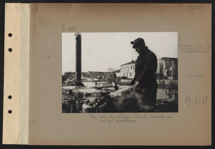 Ansauville. Un coin du village. Cuisine roulante de troupes américaines