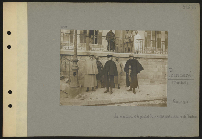 Verdun. Poincaré (président). Le président et le général Herr à l'hôpital militaire