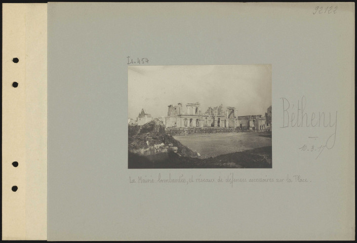 Bétheny. La mairie bombardée, et réseaux de défenses accessoires sur la Place