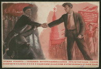 Nužno usilitʹ i ukrepitʹ internacionalʹnye proletarskie svâzi rabočego klassa SSSR s rabočim klassom buržuaznyh stran (1939 .Stalin)