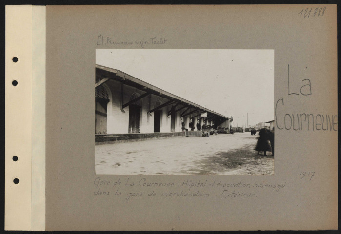 La Courneuve. Gare de La Courneuve. Hôpital d'évacuation aménagé dans la gare de marchandises. Extérieur