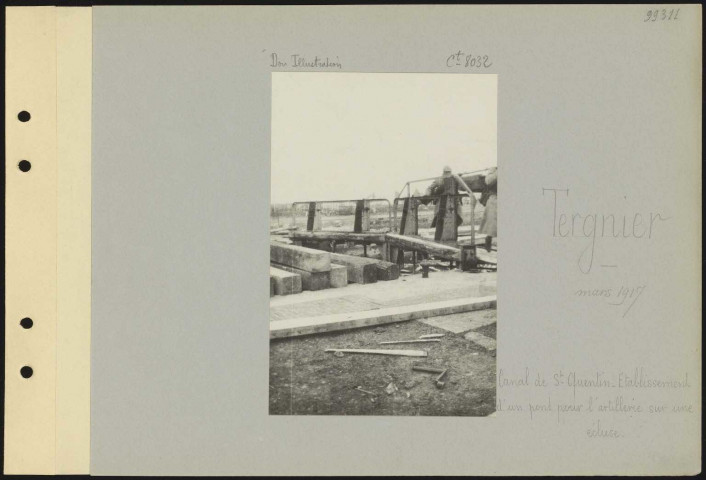 Tergnier. Canal de Saint-Quentin. Établissement d'un pont pour l'artillerie sur une écluse