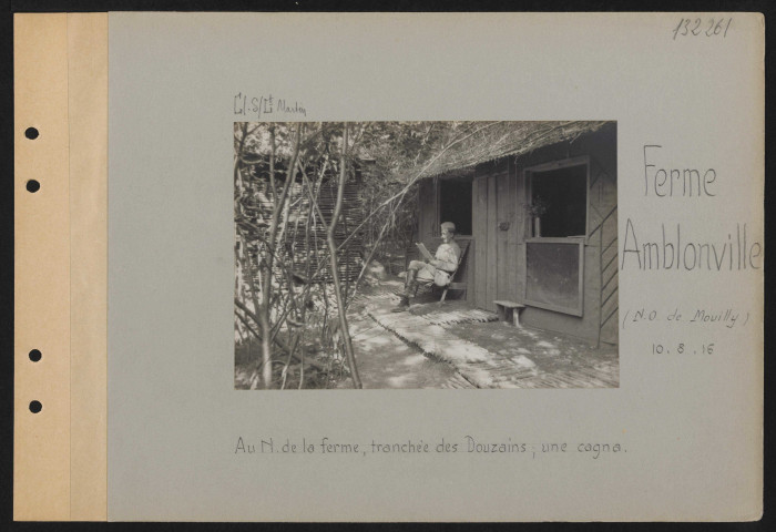 Ferme Amblonville (nord-ouest de Mouilly). Au nord de la ferme, tranchée des Douzains ; une cagna
