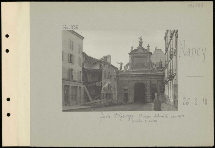 Nancy. Porte Saint-Georges. Maison détruite par une bombe d'avion