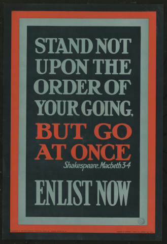 Stand not upon the order of your going, but go at once : enlist now