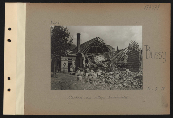 Bussy. L'entrée du village bombardée