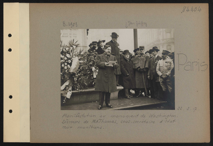 Paris. Manifestation au monument de Washington. Discours de M. Albert Thomas, sous-secrétaire d'État aux munitions