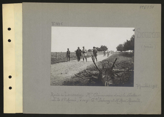 Sourdon (près). Route de Louvrechy : monsieur Clémenceau dans le secteur de la 1ère armée ; à sa gauche général Debeney et monsieur René Renoult