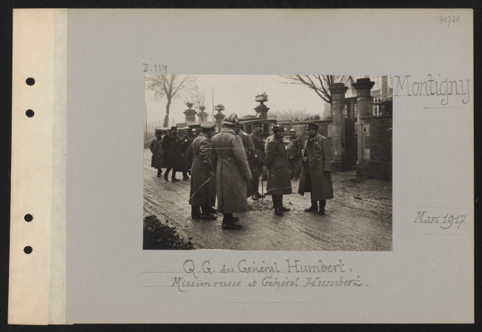 Montigny. QG du général Humbert : mission russe et général Humbert