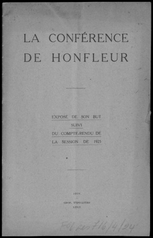La conférence de Honfleur. Sous-Titre : Exposé de son but suivi du compte-rendu de la session de 1925