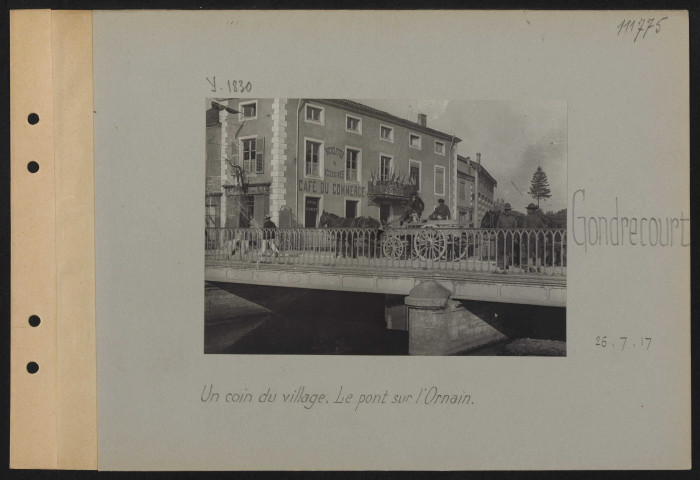 Gondrecourt. Un coin du village. Le petit pont sur l'Ornain