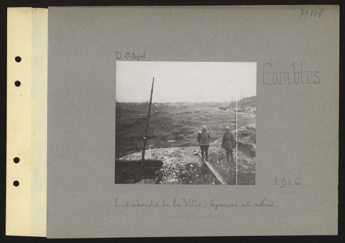 Combles. Les abords de la ville ; bivouac et abris