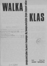 Walka Klas (1973; n°6)  Sous-Titre : organ polskiej sekcji miedzynarodowej ligii odbudowy czwartej miedzynarodowej