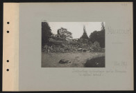 Maucourt. Destructions systématiques par les Allemands : le château détruit