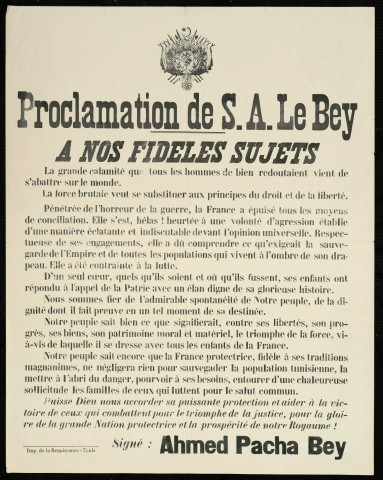 Proclamation de SA Le Bey : la France protectrice ... ne négligera rien pour sauvegarder la population tunisienne