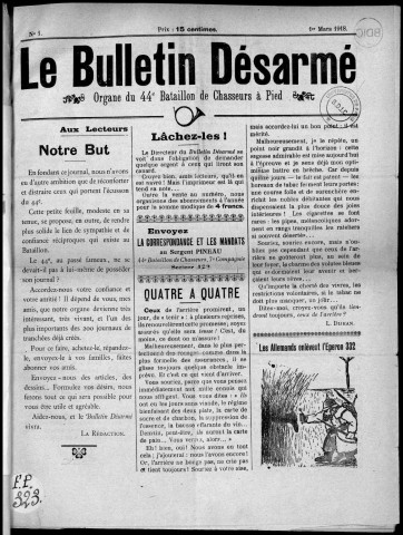 Le Bulletin Désarmé (1918-1919 : n°s 1-13), Sous-Titre : Organe du 44e bataillon de chasseurs à pied