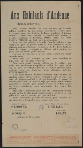 L'autorité militaire montrera la plus grande bienveillance à notre égard si, comme nous n'en doutons, la bonne population d'Andenne continue à rester bien tranquille