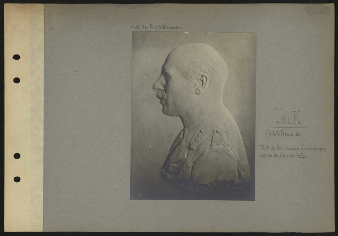 Teck (SAR, prince de), chef de la mission britannique auprès de l'armée belge