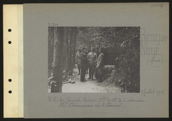 Berny-sur-Noye (près). Poste de commandement du général Guérin, commandant la 15e division d'infanterie coloniale. Monsieur Clémenceau et le général