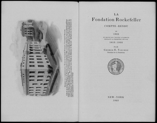 La Fondation Rockfeller. Sous-Titre : compte-rendu de 1922 et revue de l'oeuvre accomplie pendant la prmière décade 1913-1922