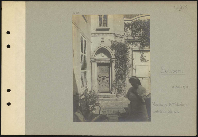 Soissons. Maison de madame Macherez. Entrée du belvédère