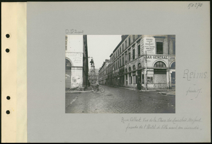 Reims. Rue Colbert. Vue de la place des Marchés. Au fond, façade de l'hôtel de ville avant son incendie
