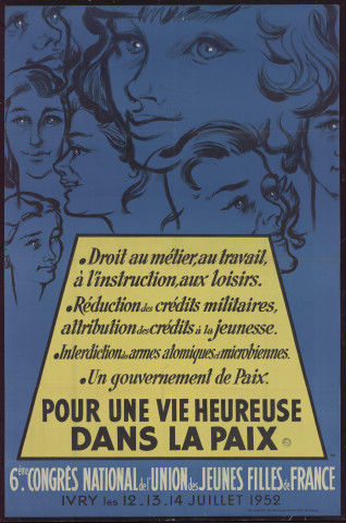 Pour une vie heureuse dans la paix : 6ème congrès national de l'union des jeunes filles de France