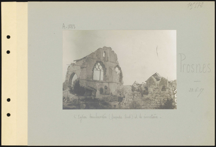 Prosnes. L'église bombardée (façade sud) et le cimetière