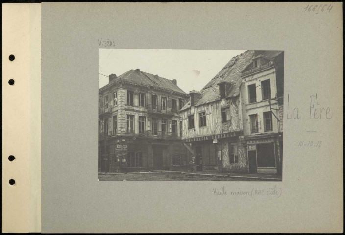 La Fère. Vieille maison (XVIe siècle)