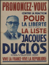 Prononcez-vous contre la réaction pour la liberté comme le préconise la liste Jacques Duclos