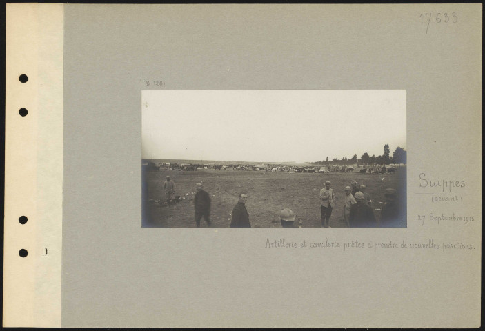 Suippes (devant). Artillerie et cavalerie prêtes à prendre de nouvelles positions