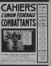 Cahiers de l’Union fédérale des combattants (1939 : n° 158-171). Sous-Titre : Journal de combattants pour tous les Français. Autre titre : Devient : Les heures de la guerre