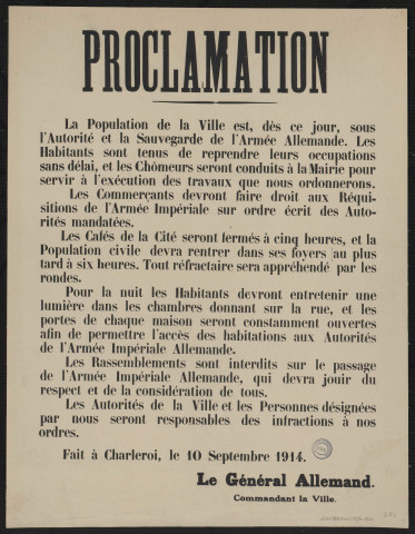 La population de la ville est, dès ce jour, sous l'autorité et la sauvegarde de l'armée allemande