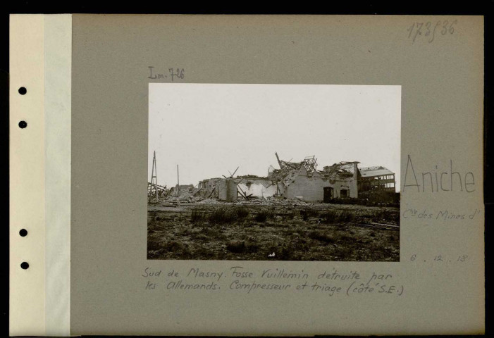 Aniche (Compagnie des mines d'). Sud de Masny. Fosse Vuillemin détruite par les Allemands. Compresseur, chevalement et triage (côté sud-est)