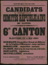 Candidats présentés par les Comités républicains de Nantes : 6me canton