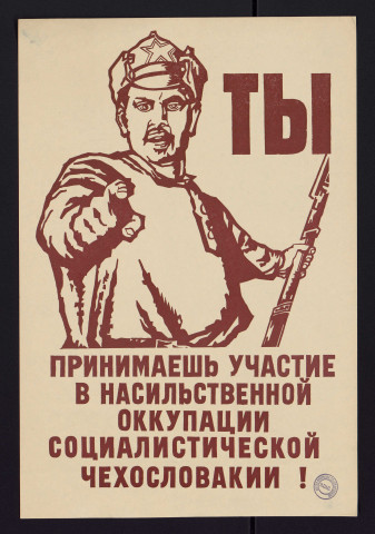 Ty prinimaeš učastie v nasilstvennoj okkupacii socialističeskoj ehoslovakii!