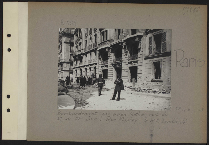 Paris. Bombardement par avion Gotha, nuit du 27 au 28 juin. Rue Moncey, le numéro 2 bombardé
