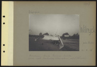Wilryck (près Anvers). Aérodrome. Avion Farman tombé (pilote : capitaine Deschamps ; observateur : capitaine Gérard)