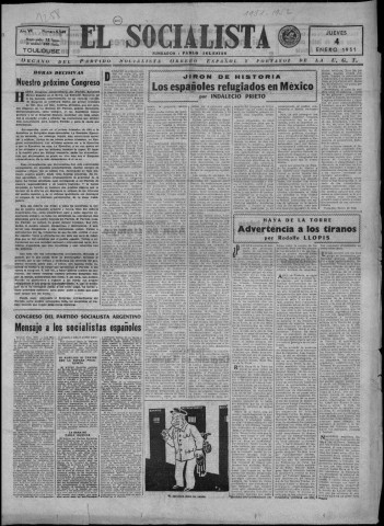 El socialista (1951 : n° 5549-5596). Sous-Titre : organo oficial del Partido obrero español y portavoz de la U.G.T. [puis] boletín de información. Editado por el P.S.O.E. en Francia [puis] organo del P.S.O.E. y portavoz de la U.G.T