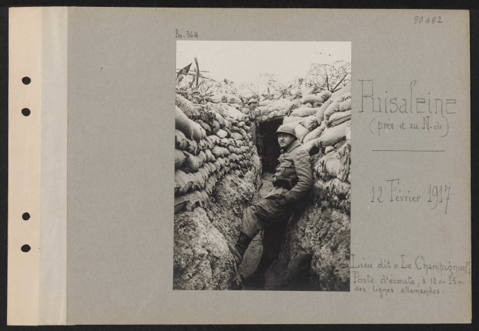 Puisaleine (près et au nord de). Lieu dit "Le Champignon" ; poste d'écoute, à 12 ou 15 mètres des lignes allemandes