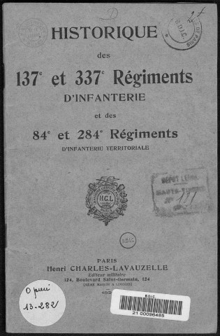 Historique du 84ème régiment d'infanterie territoriale, du 284ème régiment d'infanterie territoriale, du 137ème régiment d'infanterie, du 337ème régiment d'infanterie
